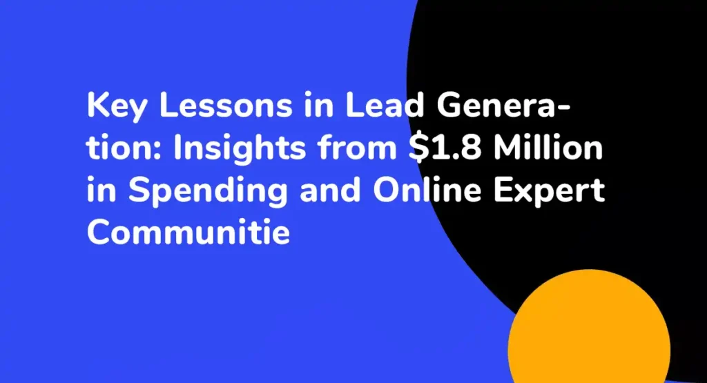 Key Lessons in Lead Generation